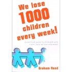 2nd Hand - We Lose 1000 Children Every Week By Graham Reed